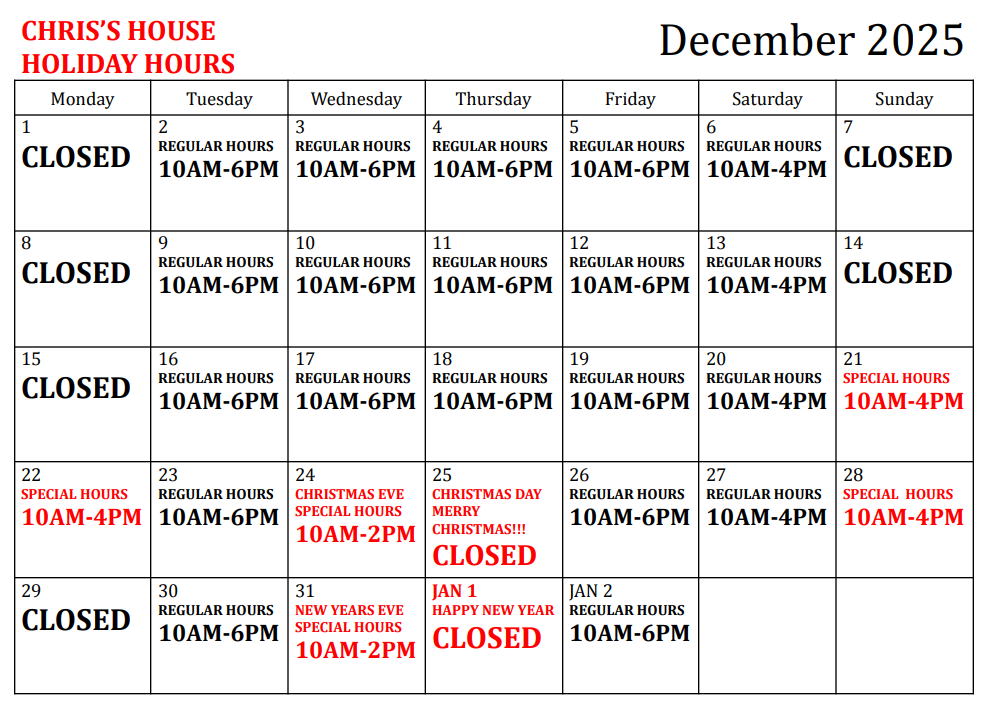 Chris's House 2025 HOLIDAY SPECIAL Hours
